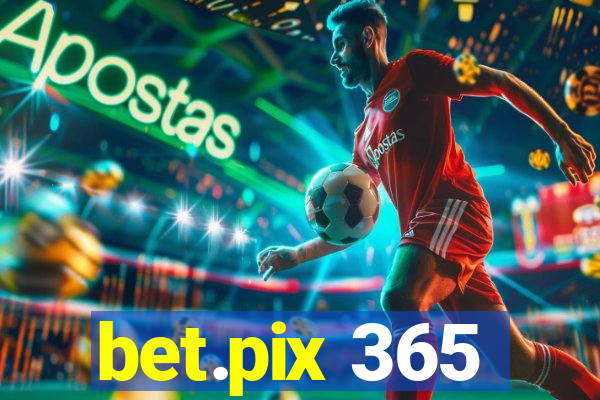 bet.pix 365
